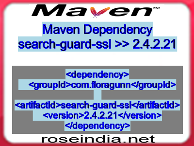 Maven dependency of search-guard-ssl version 2.4.2.21