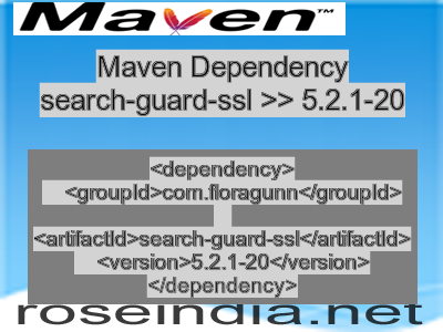 Maven dependency of search-guard-ssl version 5.2.1-20