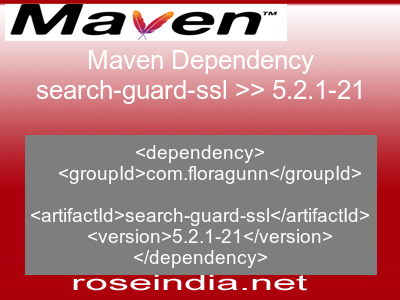 Maven dependency of search-guard-ssl version 5.2.1-21