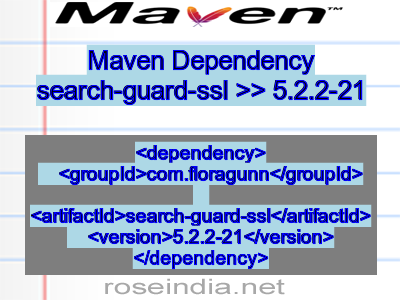 Maven dependency of search-guard-ssl version 5.2.2-21