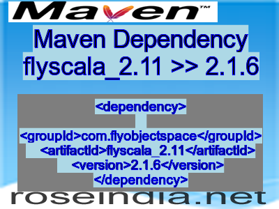 Maven dependency of flyscala_2.11 version 2.1.6