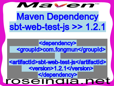 Maven dependency of sbt-web-test-js version 1.2.1