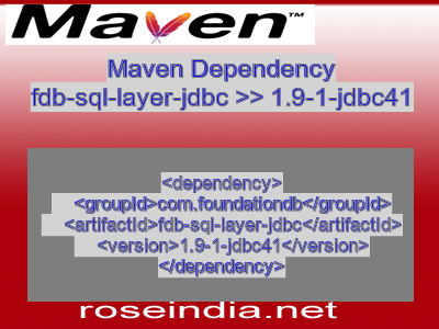 Maven dependency of fdb-sql-layer-jdbc version 1.9-1-jdbc41
