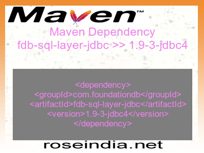 Maven dependency of fdb-sql-layer-jdbc version 1.9-3-jdbc4