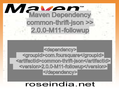 Maven dependency of common-thrift-json version 2.0.0-M11-followup