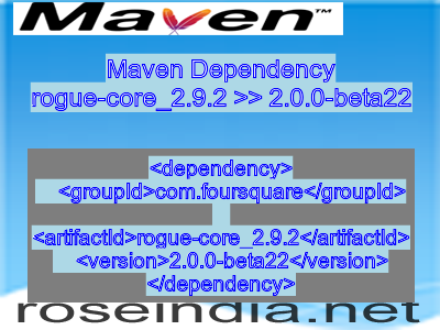 Maven dependency of rogue-core_2.9.2 version 2.0.0-beta22