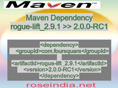 Maven dependency of rogue-lift_2.9.1 version 2.0.0-RC1