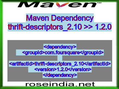 Maven dependency of thrift-descriptors_2.10 version 1.2.0