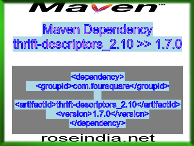 Maven dependency of thrift-descriptors_2.10 version 1.7.0