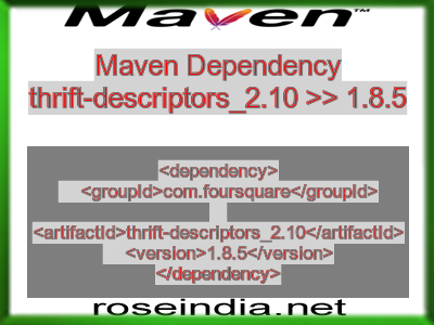 Maven dependency of thrift-descriptors_2.10 version 1.8.5