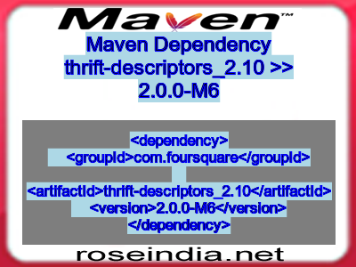 Maven dependency of thrift-descriptors_2.10 version 2.0.0-M6