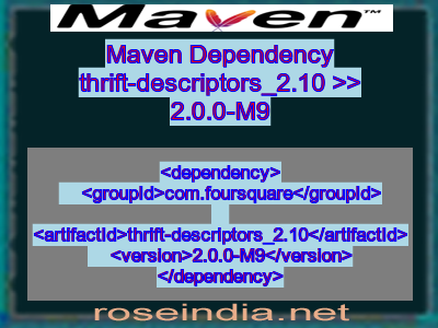 Maven dependency of thrift-descriptors_2.10 version 2.0.0-M9