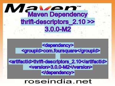 Maven dependency of thrift-descriptors_2.10 version 3.0.0-M2