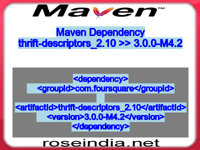 Maven dependency of thrift-descriptors_2.10 version 3.0.0-M4.2