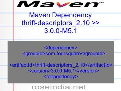 Maven dependency of thrift-descriptors_2.10 version 3.0.0-M5.1