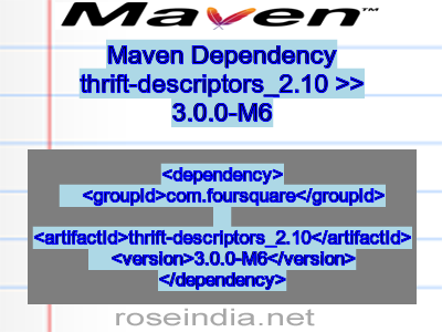 Maven dependency of thrift-descriptors_2.10 version 3.0.0-M6