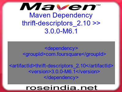 Maven dependency of thrift-descriptors_2.10 version 3.0.0-M6.1