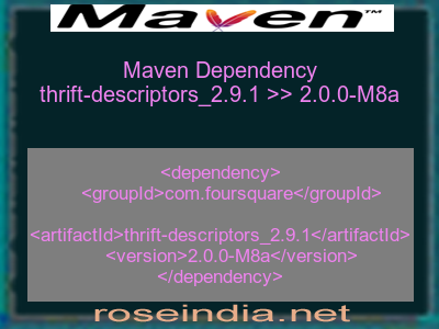 Maven dependency of thrift-descriptors_2.9.1 version 2.0.0-M8a