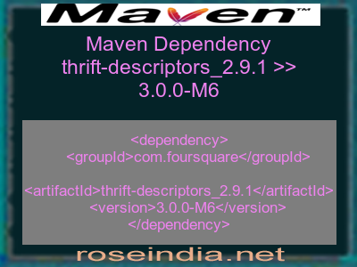 Maven dependency of thrift-descriptors_2.9.1 version 3.0.0-M6