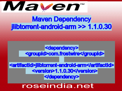 Maven dependency of jlibtorrent-android-arm version 1.1.0.30