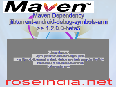 Maven dependency of jlibtorrent-android-debug-symbols-arm version 1.2.0.0-beta5