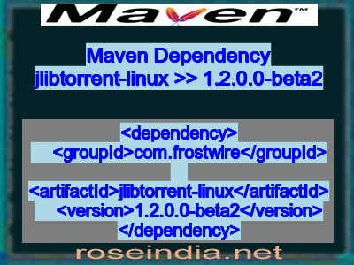 Maven dependency of jlibtorrent-linux version 1.2.0.0-beta2