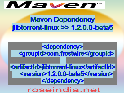 Maven dependency of jlibtorrent-linux version 1.2.0.0-beta5