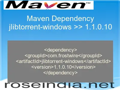 Maven dependency of jlibtorrent-windows version 1.1.0.10