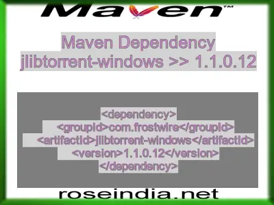 Maven dependency of jlibtorrent-windows version 1.1.0.12