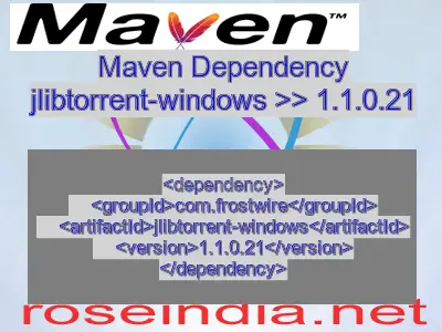 Maven dependency of jlibtorrent-windows version 1.1.0.21