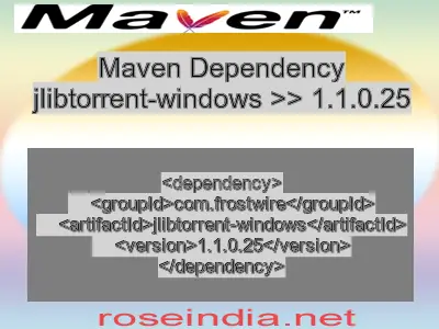 Maven dependency of jlibtorrent-windows version 1.1.0.25