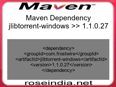Maven dependency of jlibtorrent-windows version 1.1.0.27