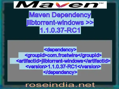 Maven dependency of jlibtorrent-windows version 1.1.0.37-RC1