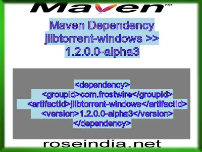 Maven dependency of jlibtorrent-windows version 1.2.0.0-alpha3