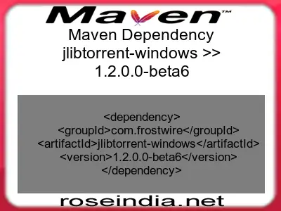 Maven dependency of jlibtorrent-windows version 1.2.0.0-beta6