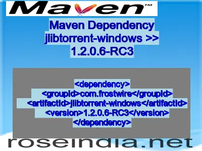 Maven dependency of jlibtorrent-windows version 1.2.0.6-RC3