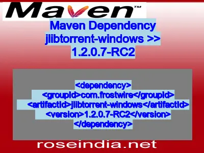Maven dependency of jlibtorrent-windows version 1.2.0.7-RC2