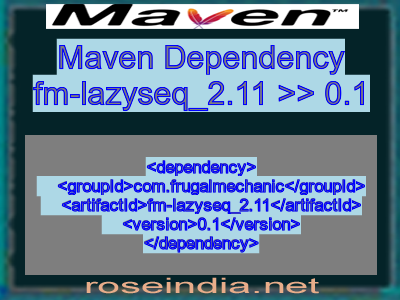 Maven dependency of fm-lazyseq_2.11 version 0.1