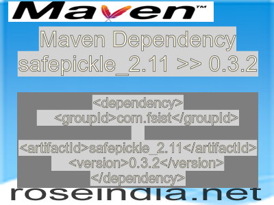 Maven dependency of safepickle_2.11 version 0.3.2