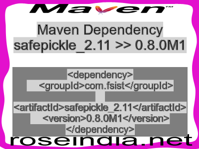 Maven dependency of safepickle_2.11 version 0.8.0M1