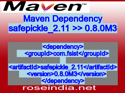 Maven dependency of safepickle_2.11 version 0.8.0M3