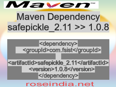 Maven dependency of safepickle_2.11 version 1.0.8