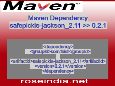 Maven dependency of safepickle-jackson_2.11 version 0.2.1