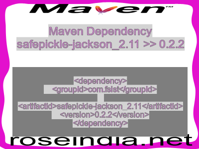 Maven dependency of safepickle-jackson_2.11 version 0.2.2