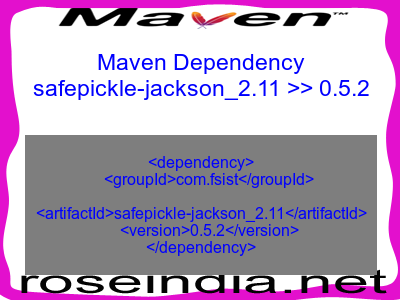 Maven dependency of safepickle-jackson_2.11 version 0.5.2