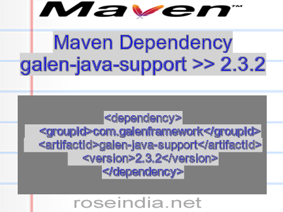 Maven dependency of galen-java-support version 2.3.2
