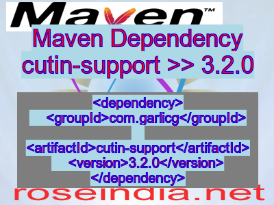 Maven dependency of cutin-support version 3.2.0