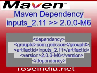 Maven dependency of inputs_2.11 version 2.0.0-M6