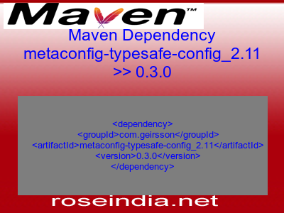 Maven dependency of metaconfig-typesafe-config_2.11 version 0.3.0