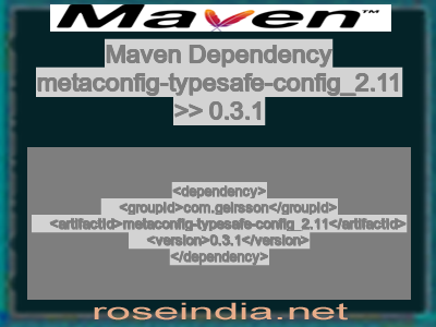 Maven dependency of metaconfig-typesafe-config_2.11 version 0.3.1